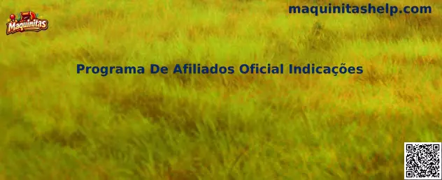 Programa De Afiliados Oficial Indicações Maquinitas