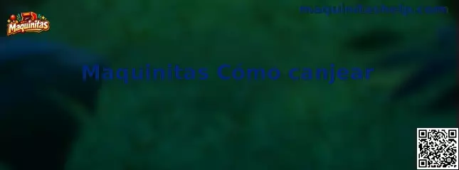 Maquinitas Cómo canjear códigos promocionales