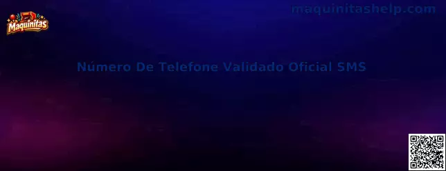 Número De Telefone Validado Oficial SMS