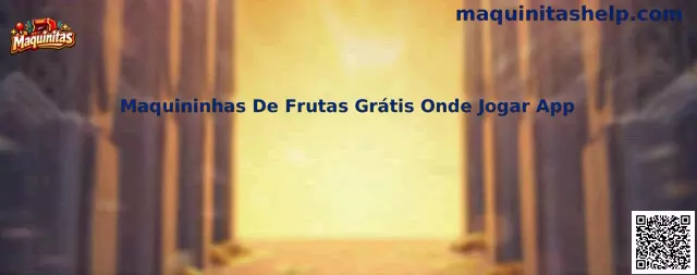 Maquininhas De Frutas Grátis Onde Jogar App